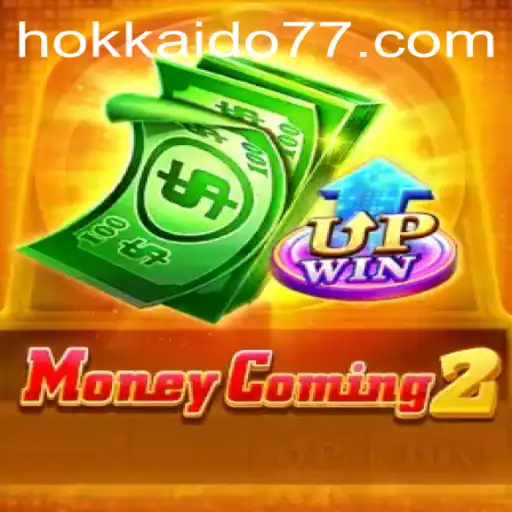 Descubra o Mundo Empolgante de MoneyComing2: O Sucesso de Hokkaido777