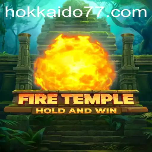 FireTemple: Uma Jornada de Aventura e Estratégia no Mundo de Hokkaido777